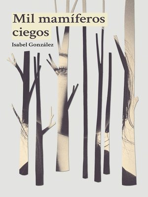 cover image of Mil mamíferos ciegos